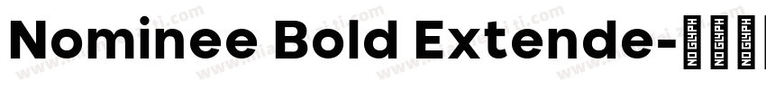 Nominee Bold Extende字体转换